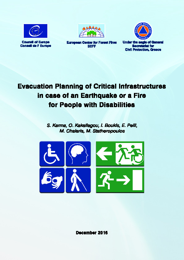 Evacuation Planning of Critical Infrastructures in Case of an Earthquake or a Fire for People with Disabilities (2015)